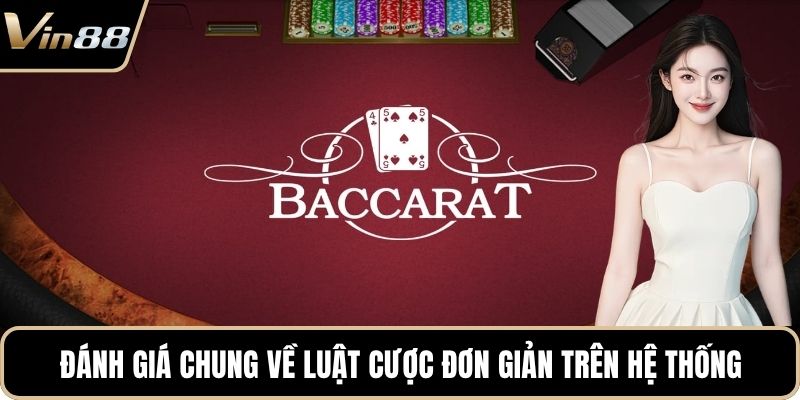 Đánh giá chung về luật cược đơn giản trên hệ thống
