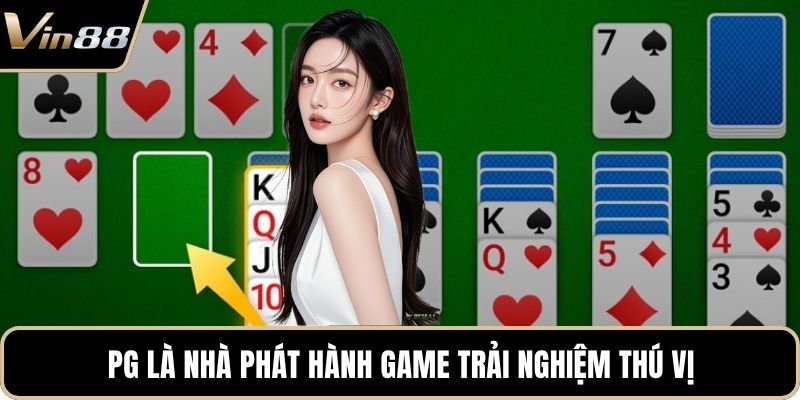 PG là nhà phát hành game trải nghiệm thú vị