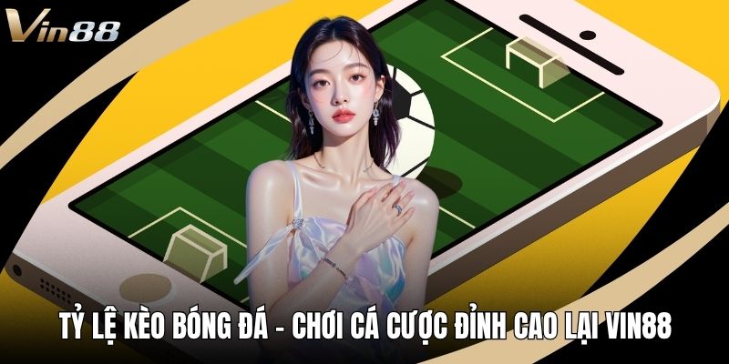 Tỷ lệ kèo bóng đá ảnh đại diện